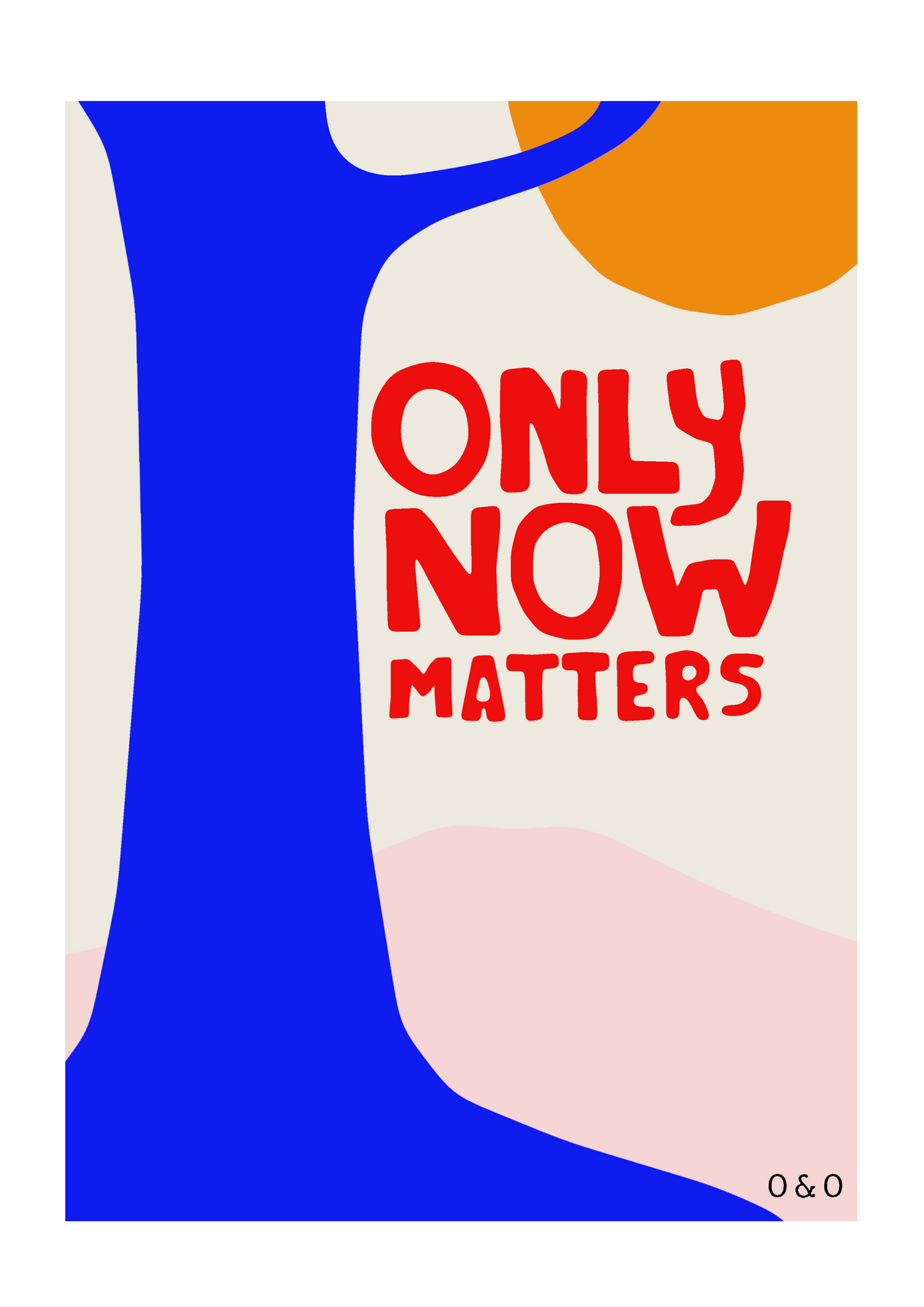 Only now (A4)